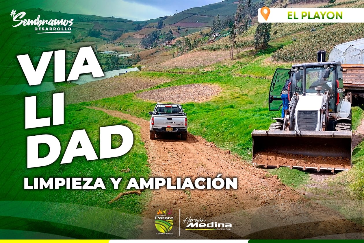 MAQUINARIA DEL GADM PATATE MEJORA VIALIDAD Y LIMPIEZA EN EL SECTOR EL PLAYON